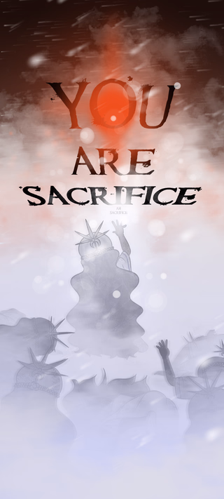 You Are Sacrifice.png